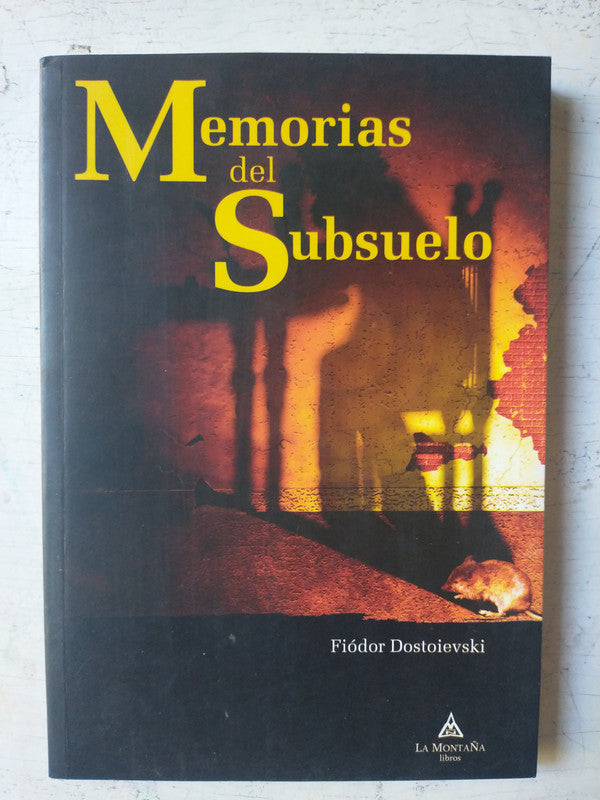 Libro usado en venta: Memorias del subsuelo de Fiodor Dostoievski (Dostoyevski); editorial La Montaña impreso en 2005 envios a todo el mundo.1