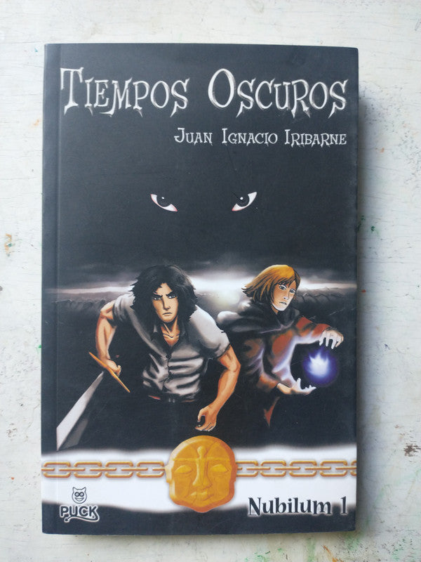 Libro usado en venta: Tiempos oscuros - Nubilum 1 de Juan Ignacio Iribarne; editorial Puck impreso en 2009 realizamos envios a todo el mundo.1