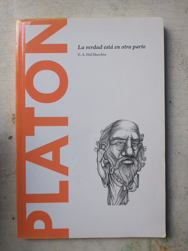 Libro usado en venta: Platon - La verdad esta en otra parte de E. A. Dal Maschio; editorial EMSE EDAPP impreso en 2015 envios a todo el mundo.1