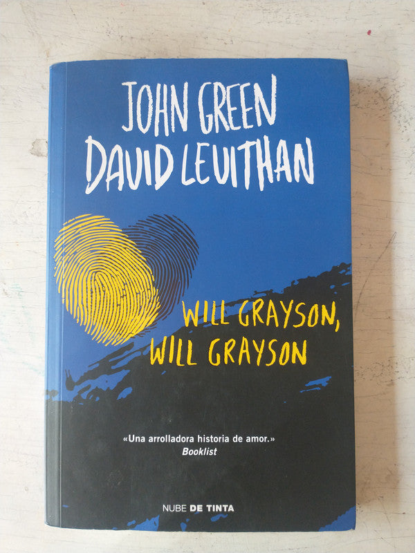 Libro usado en venta: Will Grayson, Will Grayson de John Green - David Levithan; editorial Nube de Tinta impreso en 2015 envios a todo el mundo.1