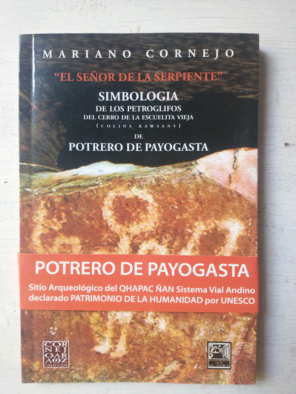 Libro usado en venta: El Se?or de la serpiente de Mariano Cornejo; editorial Mundo Editorial impreso en 2014 realizamos envios a todo el mundo.1