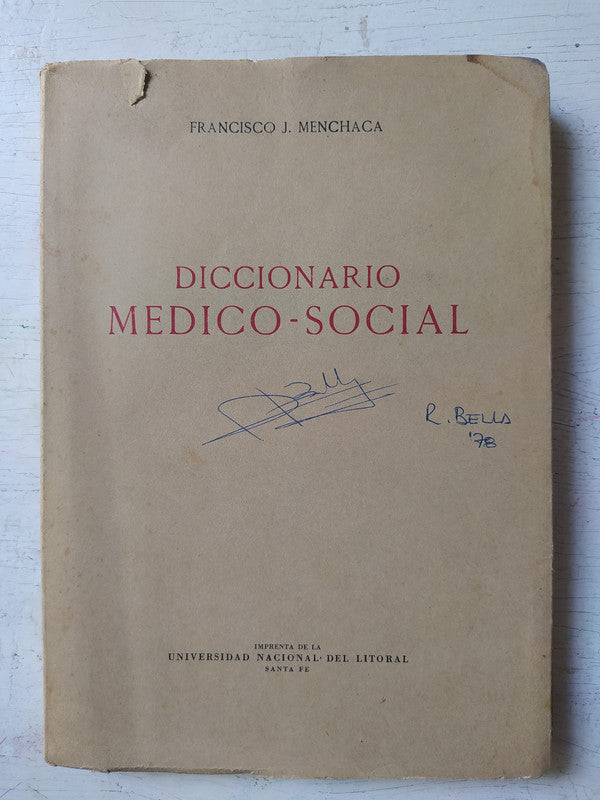 Libro usado en venta: Diccionario medico-social de Francisco J. Menchaca; editorial Universidad Nacional del Litoral impreso en 1967.1