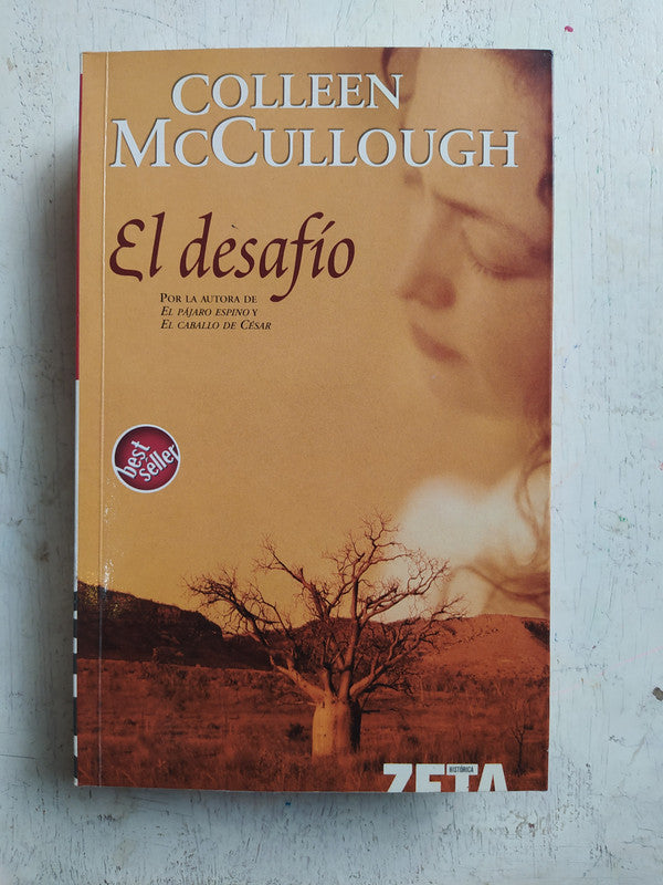 Libro usado en venta: El desafio de Colleen McCullough; editorial Ediciones B impreso en 2006 realizamos envios a todo el mundo.1