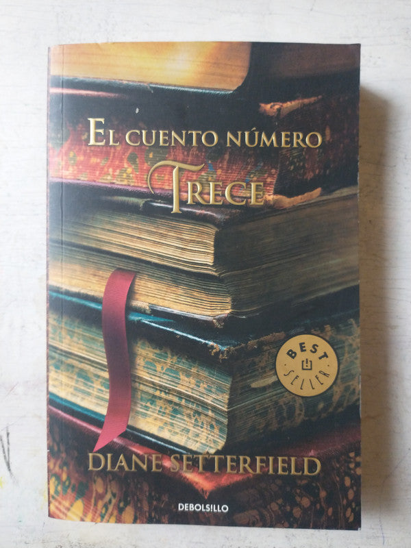 Libro usado en venta: El cuento numero trece de Diane Setterfield; editorial DeBolsillo impreso en 2007 realizamos envios a todo el mundo.1