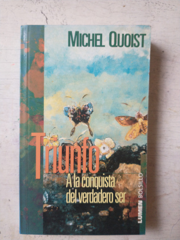 Libro usado en venta: Triunfo - A la conquista del verdadero ser de Michel Quoist; editorial Lumen impreso en 1999 realizamos envios a todo el mundo.1