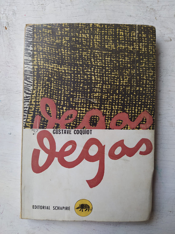 Libro usado en venta: Degas de Gustave Coquiot; editorial Schapire impreso en 1965 realizamos envios a todo el mundo.1