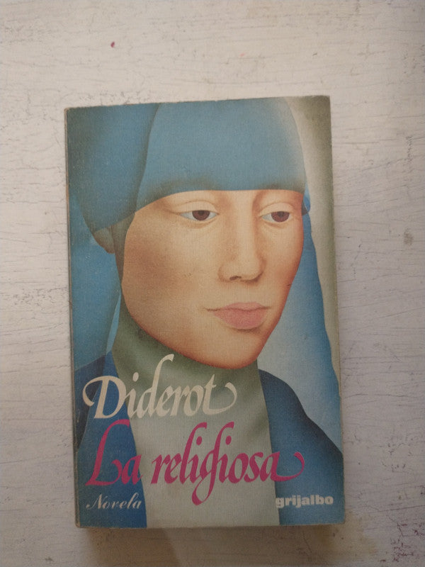 Libro usado en venta: La religiosa de Dionisio Diderot; editorial Grijalbo impreso en 1976 realizamos envios a todo el mundo.1