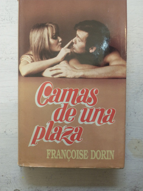 Libro usado en venta: Camas de una plaza de Francoise Dorin; editorial Circulo de Lectores impreso en 1983 realizamos envios a todo el mundo.1