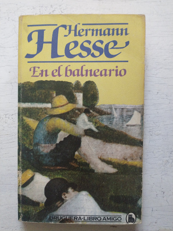 Libro usado en venta: En el balneario de Hermann Hesse; editorial Bruguera impreso en 1985 realizamos envios a todo el mundo.1