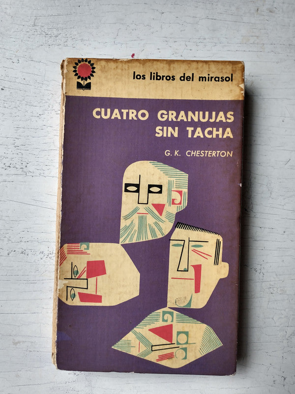 Libro usado en venta: Cuatro granujas sin tacha de Gilbert Keith Chesterton; editorial Fabril impreso en 1961 realizamos envios a todo el mundo.1