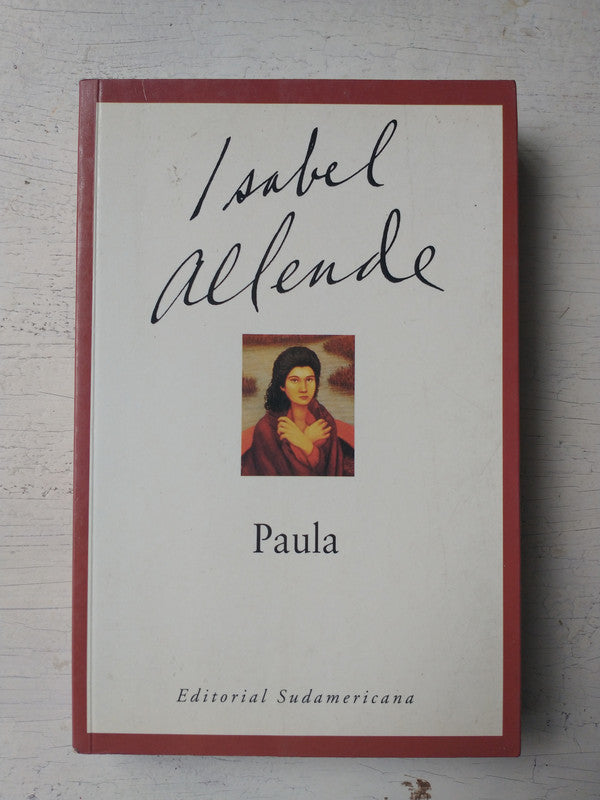 Libro usado en venta: Paula de Isabel Allende; editorial Sudamericana impreso en 2000 realizamos envios a todo el mundo.1