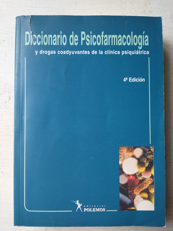 Libro usado en venta: Diccionario de psicofarmacologia y drogas de Juan Carlos Stagnaro - Carla Bednarz; editorial Polemos impreso en 2003.1