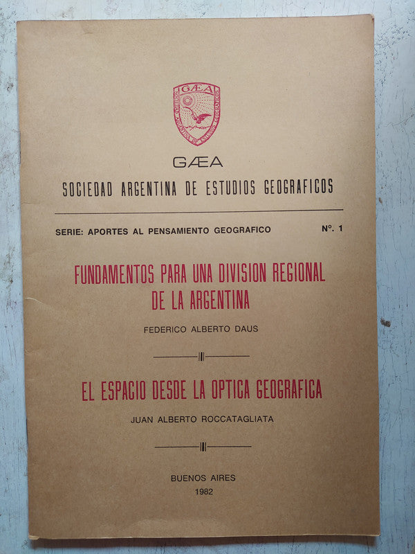 Libro usado en venta: Fundamentos para una division regional de la Argentina de F. Daus - Juan A. Roccatagliata; impreso en 1982.1