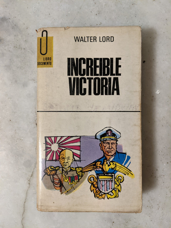 Libro usado en venta: Increible Victoria de Walter Lord; editorial Plaza & Janes impreso en 1969 realizamos envios a todo el mundo.1