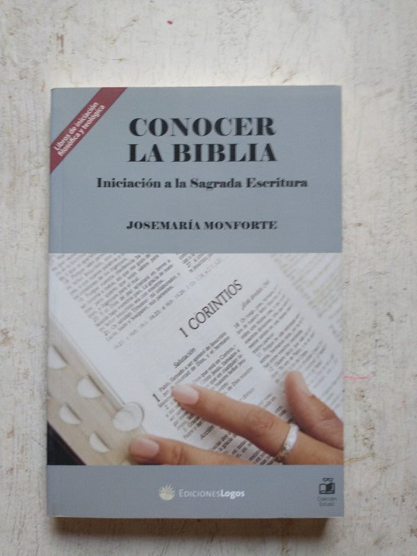 Libro usado en venta: Conocer la Biblia de Josemaria Monforte; editorial Logos impreso en 2011 realizamos envios a todo el mundo.1