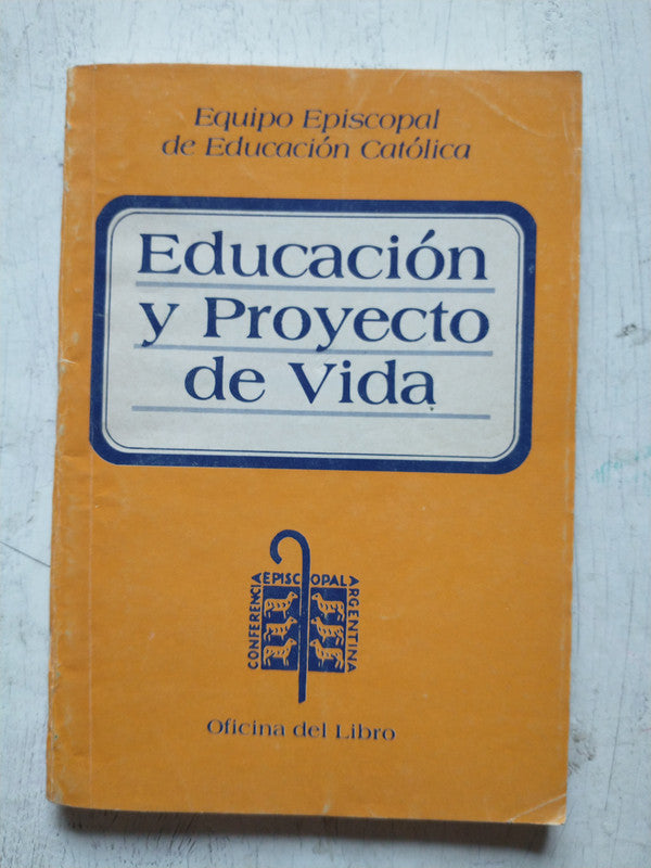 Libro usado en venta: Educacion y proyecto de vida; editorial Oficina del Libro realizamos envios a todo el mundo.1