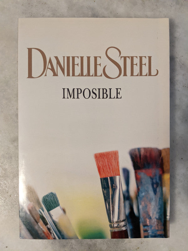 Libro usado en venta: Imposible de Danielle Steel; editorial Plaza & Janes impreso en 2007 realizamos envios a todo el mundo.1