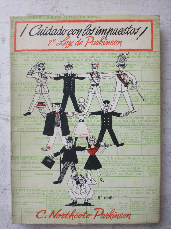 Libro usado en venta: ?Cuidado con los impuestos! de C. Northcote Parkinson; editorial Deusto impreso en 1969 realizamos envios a todo el mundo.1