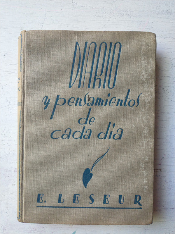 Libro usado en venta: Diario y pensamientos de cada dia de Elisabeth Leseur; editorial Poliglota impreso en 1942 realizamos envios a todo el mundo.1