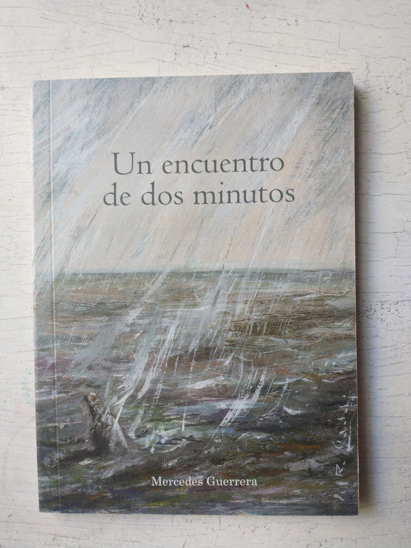 Libro usado en venta: Un encuentro de dos minutos de Mercedes Guerrera; editorial Ediciones del Autor impreso en 2017 envios a todo el mundo.1