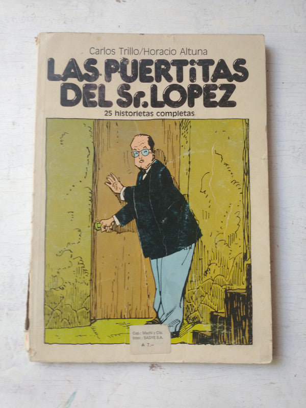 Libro usado en venta: Las puertitas del Sr. Lopez - 25 Historietas completas de Carlos Trillo - Horacio Altuna; editorial De la Urraca 1.1