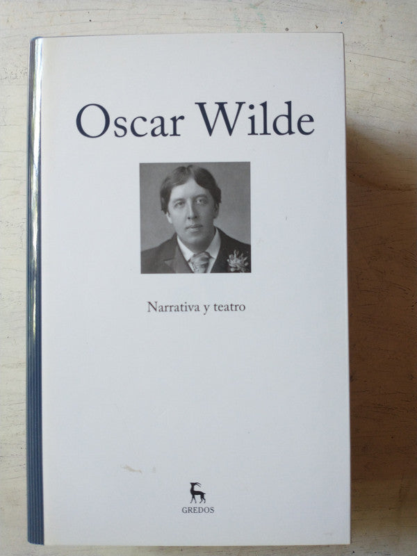 Libro usado en venta: Narrativa y teatro de Oscar Wilde; editorial Gredos impreso en 2015 realizamos envios a todo el mundo.1