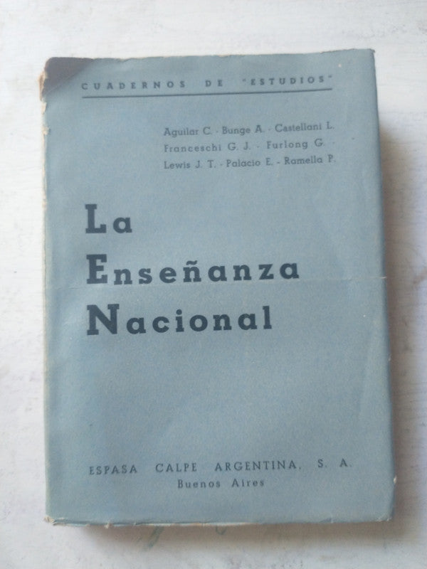 Libro usado en venta: La ense?anza nacional; editorial Espasa - Calpe impreso en 1940 realizamos envios a todo el mundo.1
