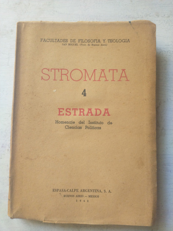 Libro usado en venta: Homenaje del Instituto de Ciencias Politicas de Stromata 4 Estrada; editorial Espasa - Calpe impreso en 1942.1