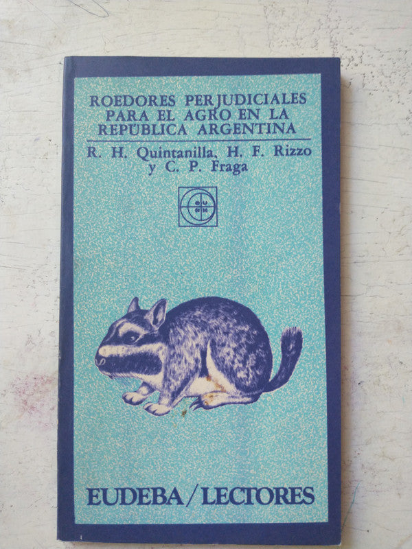 Libro usado en venta: Roedores perjudiciales para el agro en la Republica Argentina; editorial Eudeba impreso en 1980 envios a todo el mundo.1
