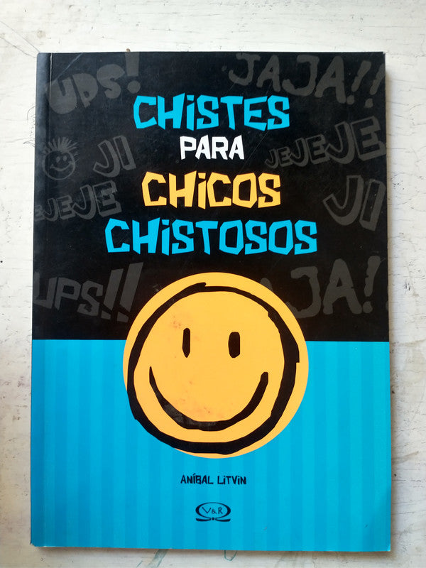 Libro usado en venta: Chistes para chicos chistosos de Anibal Litvin; editorial V & R impreso en 2011 realizamos envios a todo el mundo.1