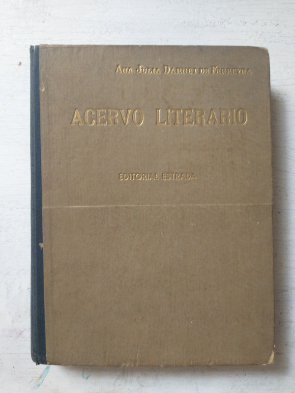 Libro usado en venta: Acervo literario de Darnet de Ferreyra; editorial Angel Estrada realizamos envios a todo el mundo.1