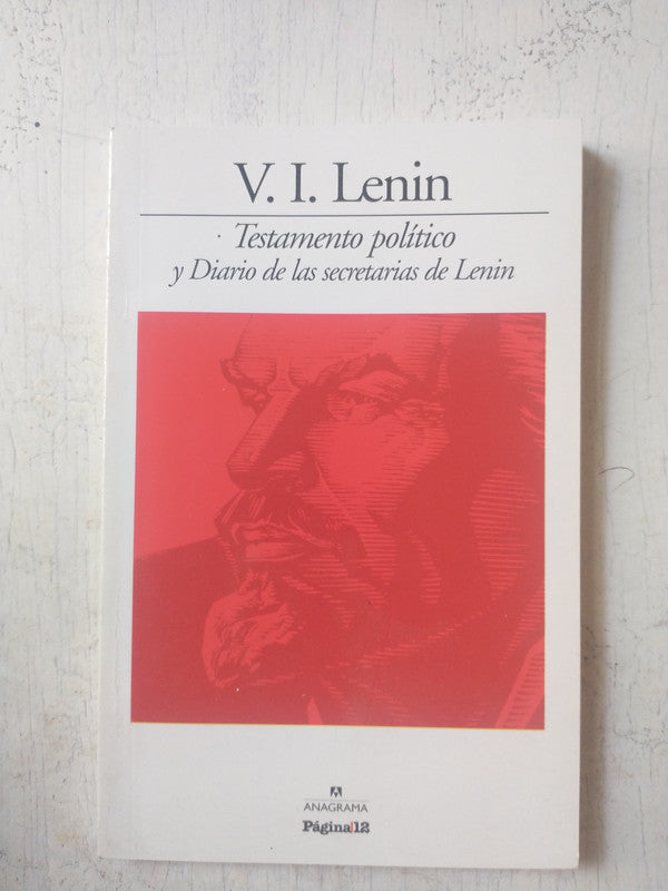 Libro usado en venta: Testamento politico y Diario de las secretarias de Lenin de V. I. Lenin; editorial Anagrama impreso en 2011.1