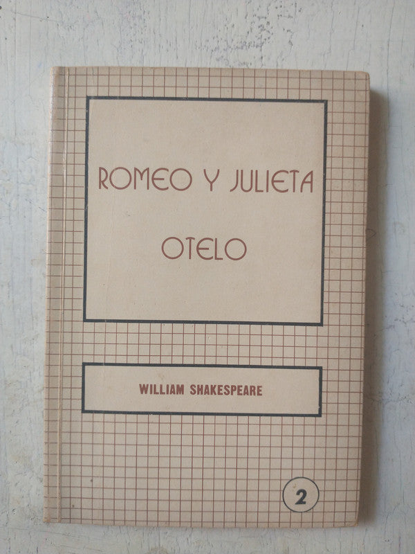 Libro usado en venta: Romeo y Julieta - Otelo de William Shakespeare; editorial Nuevo Horizonte impreso en 1979 realizamos envios a todo el mundo.1