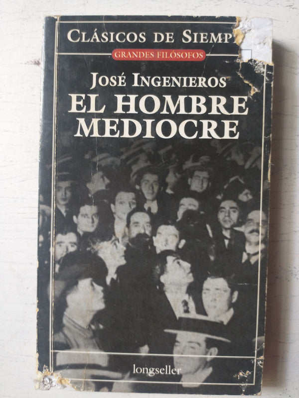 Libro usado en venta: El hombre mediocre de Jose Ingenieros; editorial Errepar impreso en 2004 realizamos envios a todo el mundo.1