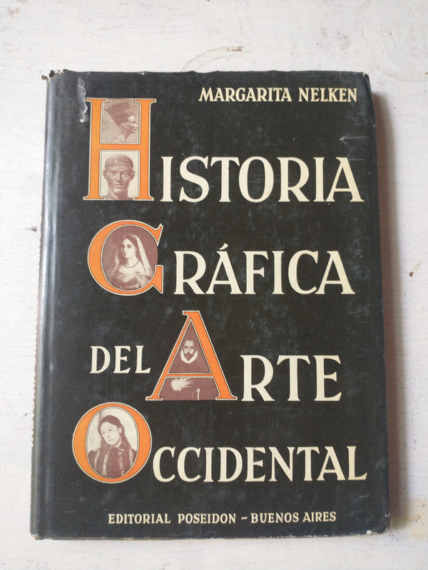 Libro usado en venta: Historia grafica del arte Occidental de Margarita Nelken; editorial Poseidon impreso en 1953 realizamos envios a todo el mundo.1