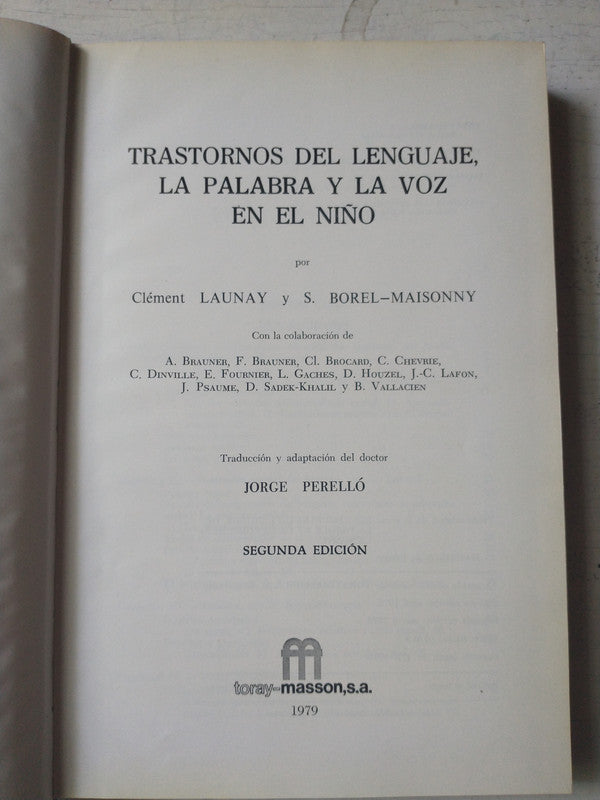 Libro usado en venta: Trastornos del lenguaje, la palabra y la voz en el ni?o de Clement Launay - S. Borel-Maisonny; Toray-Masson impreso en 19791.1