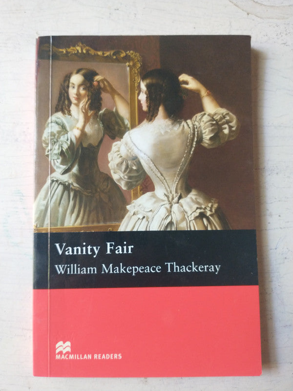 Libro usado en venta: Vanity fair de William Makepeace Thackeray; editorial Macmillan impreso en 2007 realizamos envios a todo el mundo.1