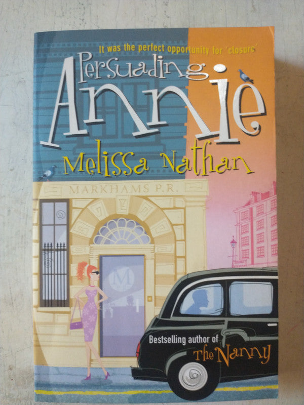 Libro usado en venta: Persuading Annie de Melisa Nathan; editorial Arrow Books impreso en 2007 realizamos envios a todo el mundo.1