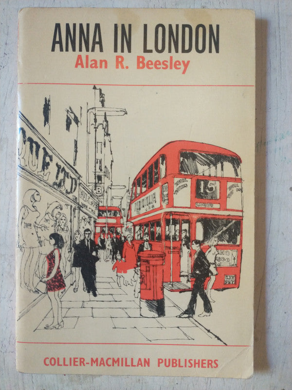Libro usado en venta: Anna in London de Alan R. Beesley; editorial Collier-Macmillan impreso en 1972 realizamos envios a todo el mundo.1