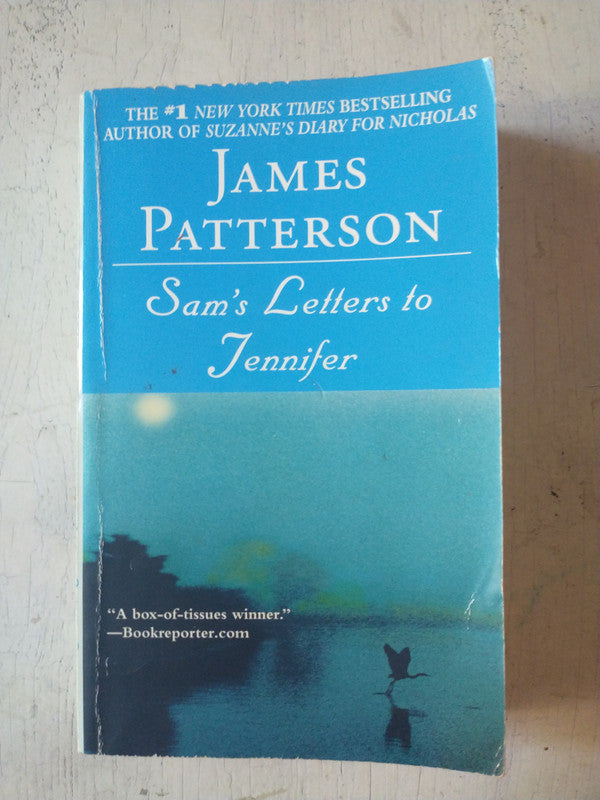 Libro usado en venta: Sam's Letters to Jennifer de James Patterson; editorial Warner Books impreso en 2005 realizamos envios a todo el mundo.1