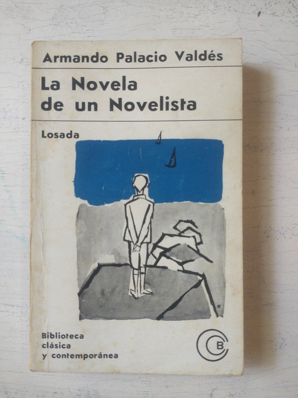 Libro usado en venta: La novela de un novelista de Armando Palacio Valdes; editorial Losada impreso en 1967 realizamos envios a todo el mundo.1