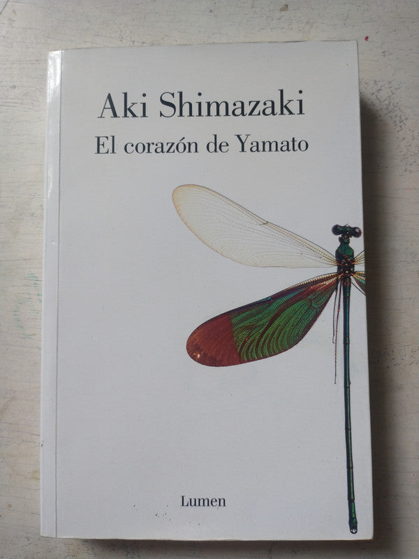 Libro usado en venta: El corazon de Yamato de Aki Shimazaki; editorial Lumen impreso en 2019 realizamos envios a todo el mundo.1