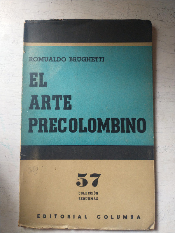 Libro usado en venta: El arte precolombino de Romualdo Brughetti; editorial Columba impreso en 1963 realizamos envios a todo el mundo.1