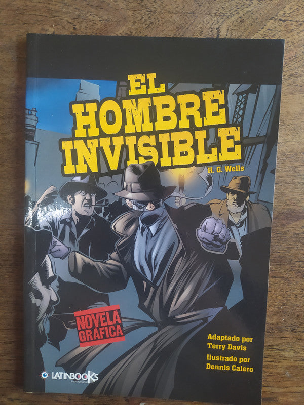 Libro usado en venta: El hombre invisible de Herbert George Wells; editorial LatinBooks impreso en 2010 realizamos envios a todo el mundo.1