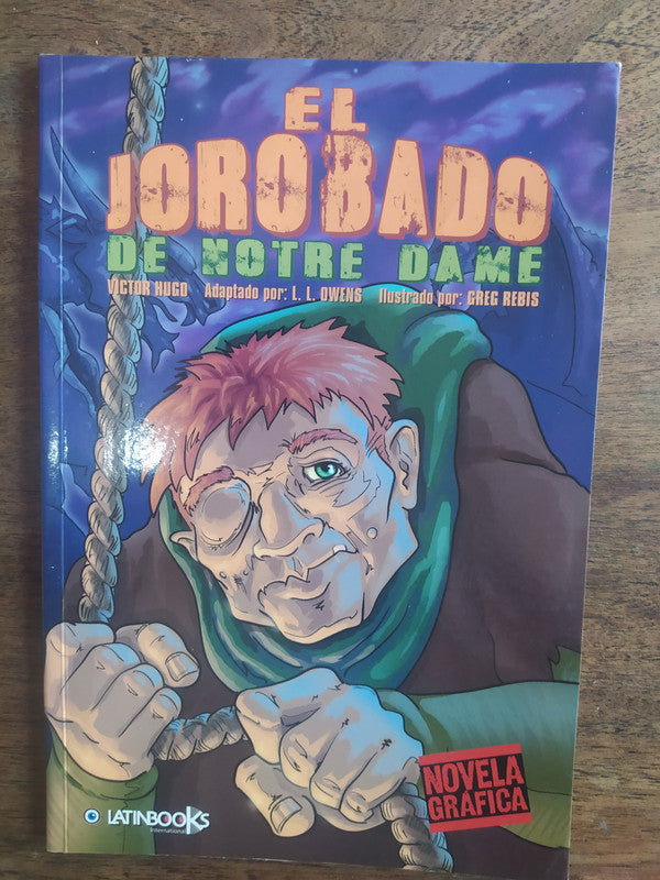 Libro usado en venta: El jorobado de Notre Dame de Victor Hugo; editorial LatinBooks impreso en 2015 realizamos envios a todo el mundo.1