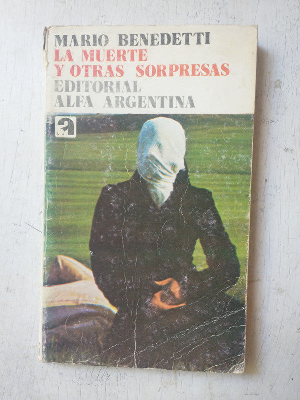 Libro usado en venta: La muerte y otras sorpresas de Mario Benedetti; editorial Alfa impreso en 1975 realizamos envios a todo el mundo.1