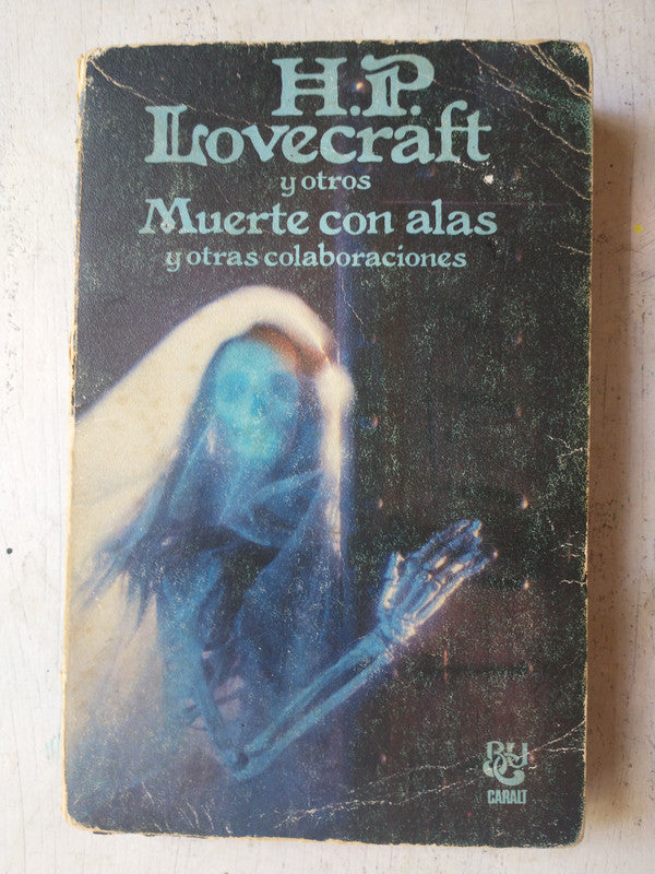 Libro usado en venta: Muerte con alas y otras colaboraciones de H. P. Lovecraft y otros; editorial Luis de Caralt impreso en 1978.1
