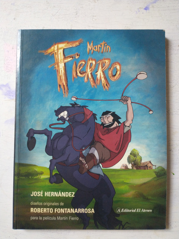 Libro usado en venta: Martin Fierro de Jose Hernandez; editorial El Ateneo impreso en 2007 realizamos envios a todo el mundo.1