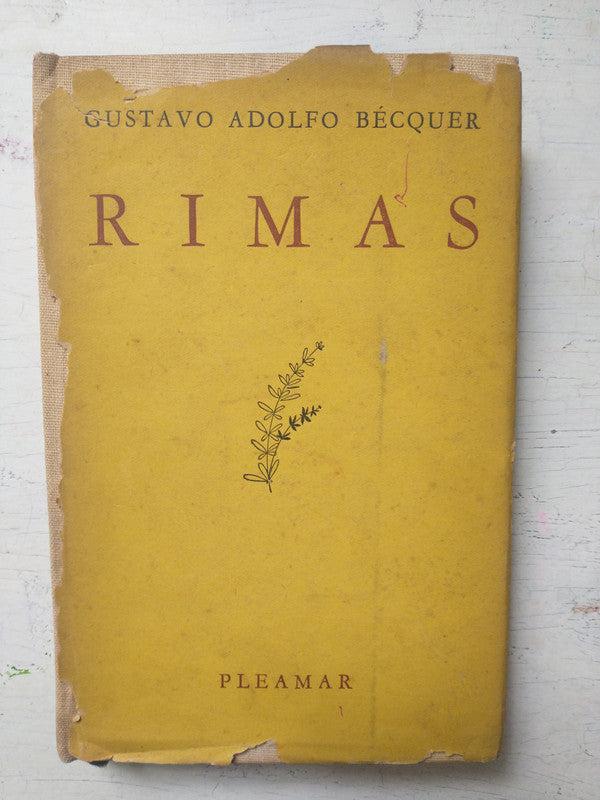 Libro usado en venta: Rimas (primera version original) de Gustavo Adolfo Becquer; editorial Pleamar impreso en 1952 realizamos envios a todo el mundo.1