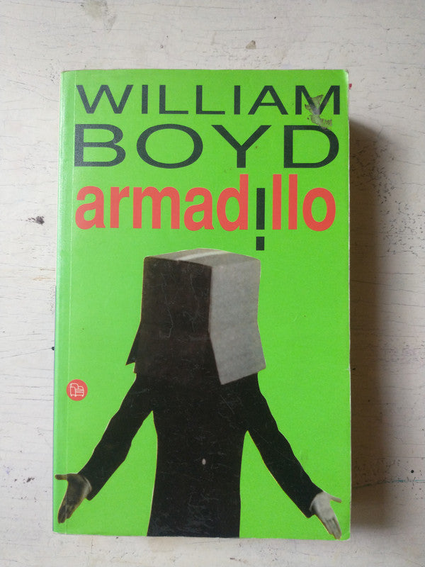 Libro usado en venta: Armadillo de William Boyd; editorial Punto de Lectura impreso en 2001 realizamos envios a todo el mundo.1